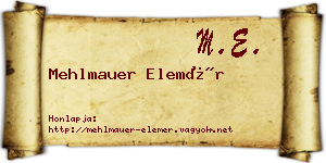 Mehlmauer Elemér névjegykártya